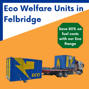 Welfare unit hire in Felbridge, Surrey